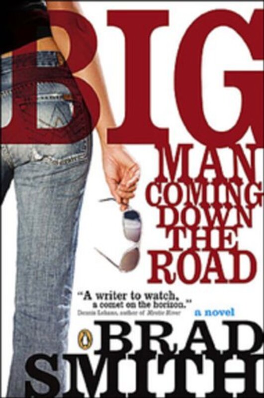 Book cover for "Big Man Coming Down the Road" by Brad Smith