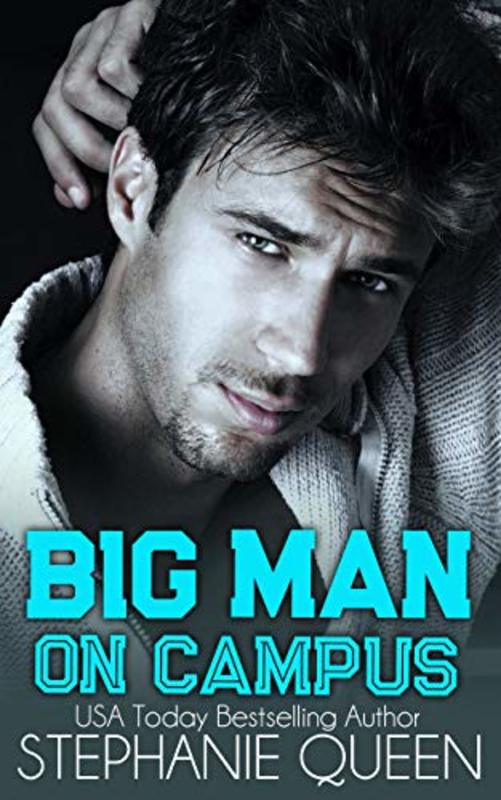 Book cover for "Big Man on Campus" by Stephanie Queen
