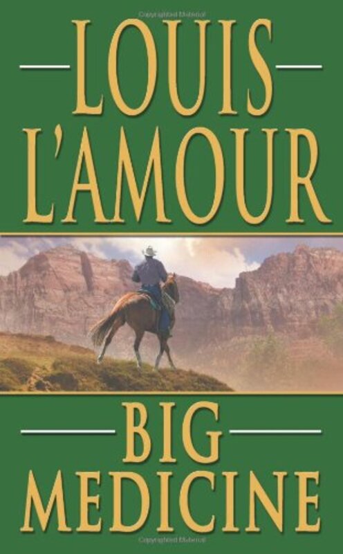 Book cover for "Big Medicine" by Louis LAmour