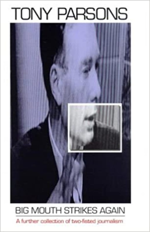 Book cover for "Big Mouth Strikes Again" by Tony Parsons