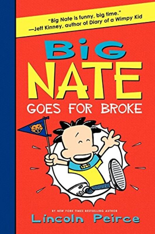Book cover for "Big Nate Goes for Broke" by Lincoln Peirce