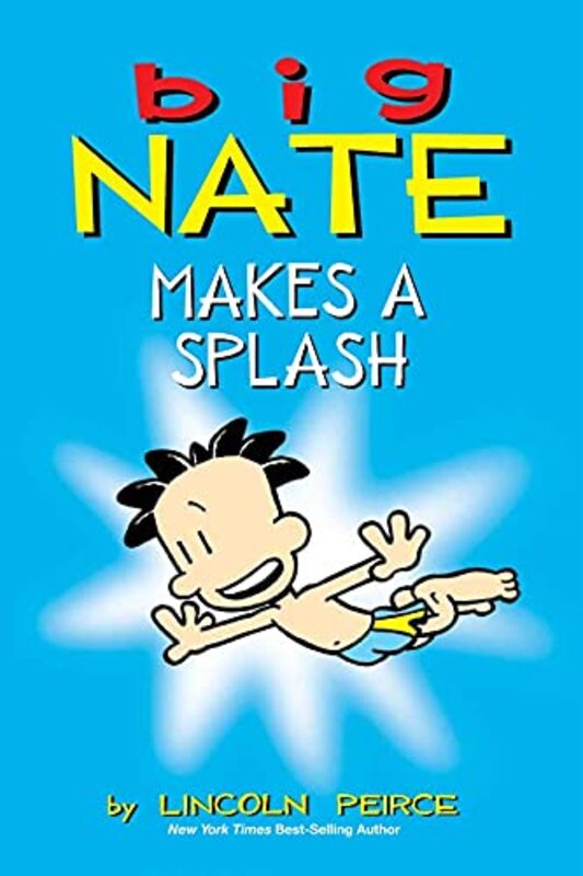 Book cover for "Big Nate Makes a Splash" by Lincoln Peirce