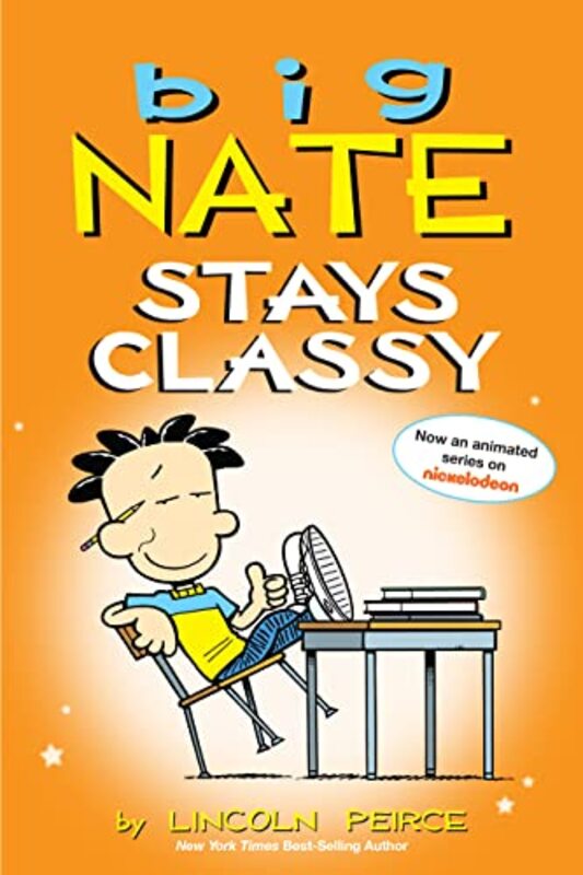 Book cover for "Big Nate Stays Classy" by Lincoln Peirce