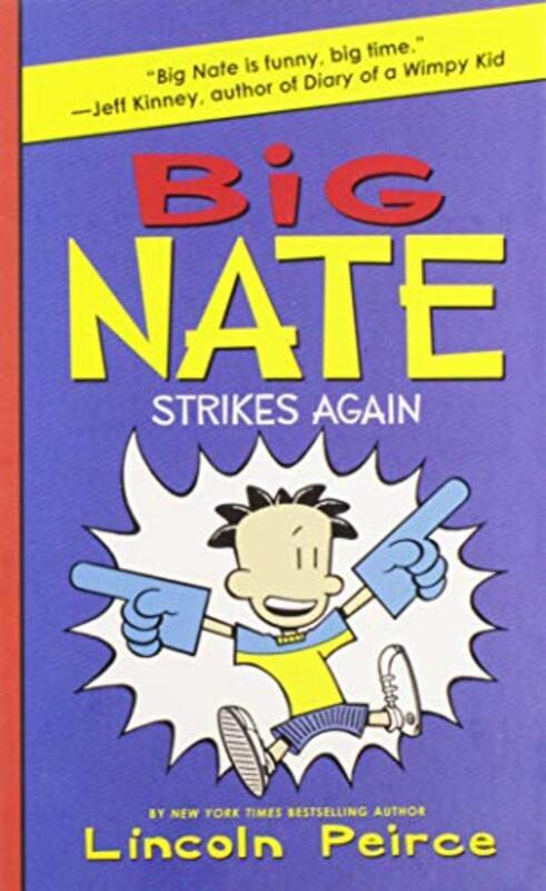 Book cover for "Big Nate Strikes Again" by Lincoln Peirce