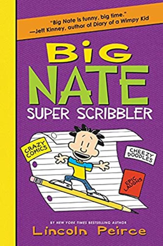 Book cover for "Big Nate Super Scribbler" by Lincoln Peirce