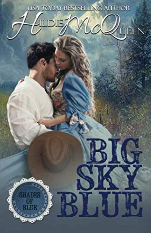 Book cover for "Big Sky Blue" by Hildie McQueen