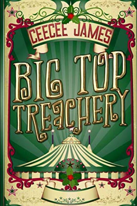 Book cover for "Big Top Treachery" by CeeCee James