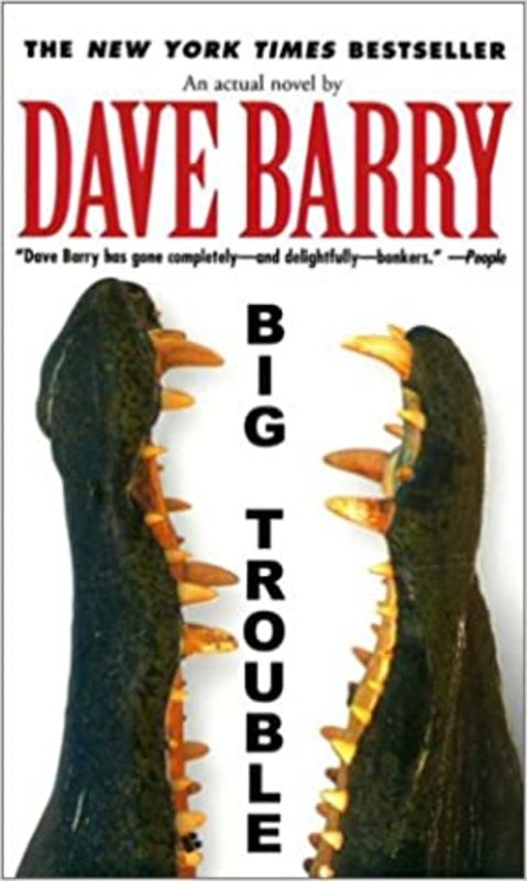 Book cover for "Big Trouble" by Dave Barry