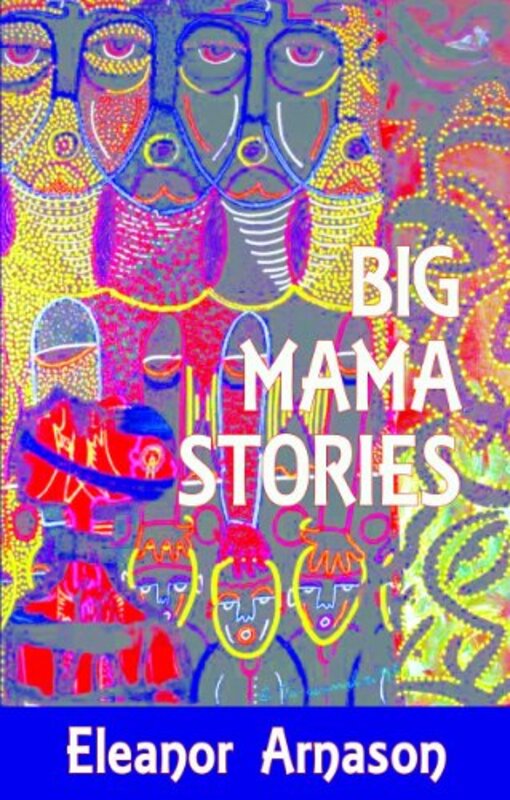 Book cover for "Big Ugly Mama and the Zk" by Eleanor Arnason