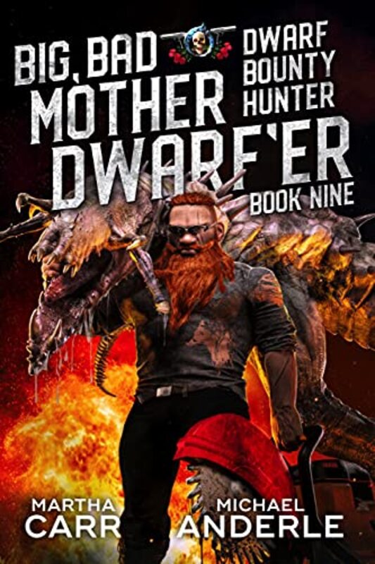 Book cover for "Big, Bad Mother Dwarf’er" by Michael Anderle