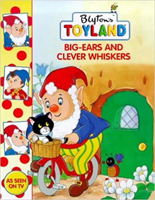Book cover for "Big-Ears And Clever Whiskers" by Enid Blyton