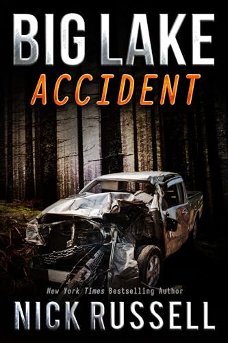 Book cover for "Big Lake Accident" by Nick Russell