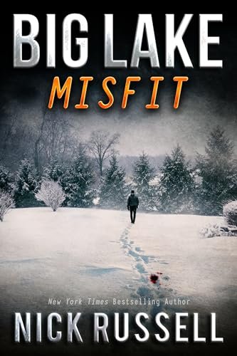Book cover for "Big Lake Misfit" by Nick Russell