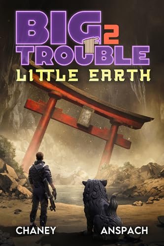 Book cover for "Big Trouble, Little Earth 2" by Jason Anspach