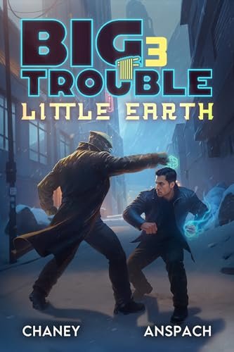 Book cover for "Big Trouble, Little Earth 3" by Jason Anspach