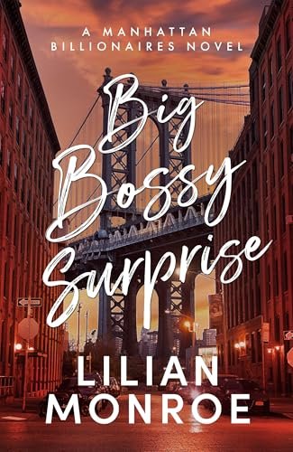 Book cover for "Big, Bossy Surprise" by Lilian Monroe