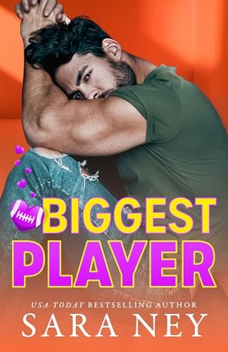 Book cover for "Biggest Player" by Sara Ney