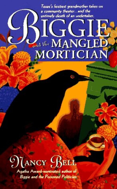 Book cover for "Biggie and the Mangled Mortician" by Nancy Bell