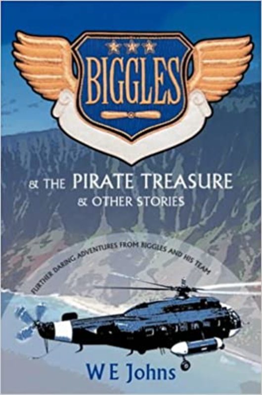 Book cover for "Biggles and the Pirate Treasure" by Captain WE Johns