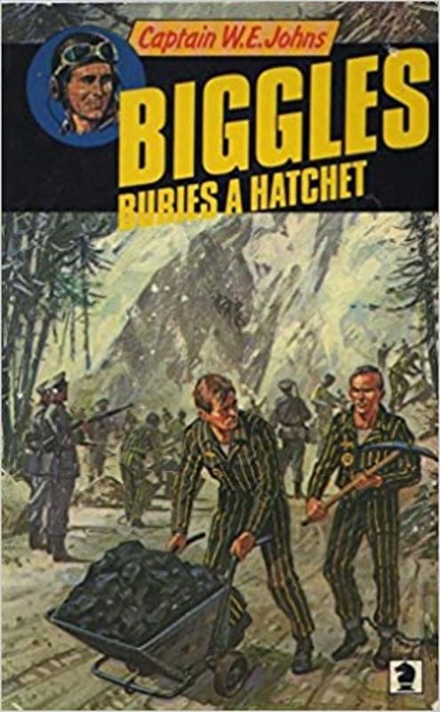 Book cover for "Biggles Buries the Hatchet" by Captain WE Johns