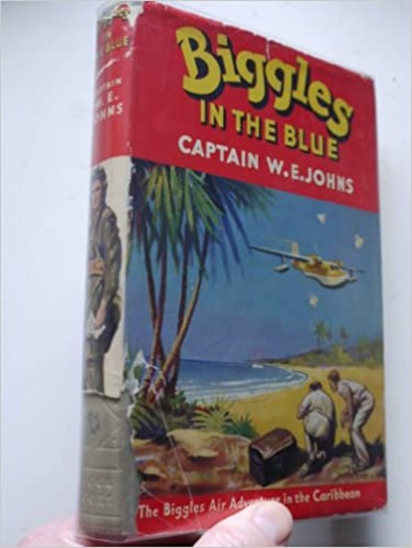 Book cover for "Biggles In The Blue" by Captain WE Johns