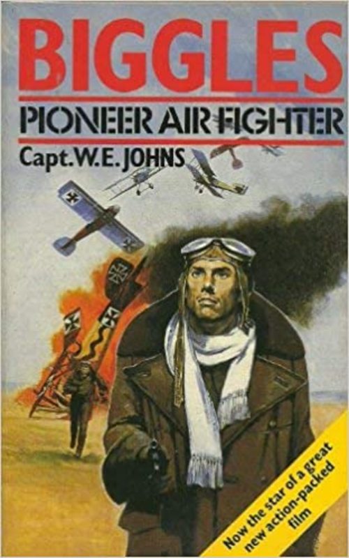 Book cover for "Biggles Pioneer Air Fighter" by Captain WE Johns