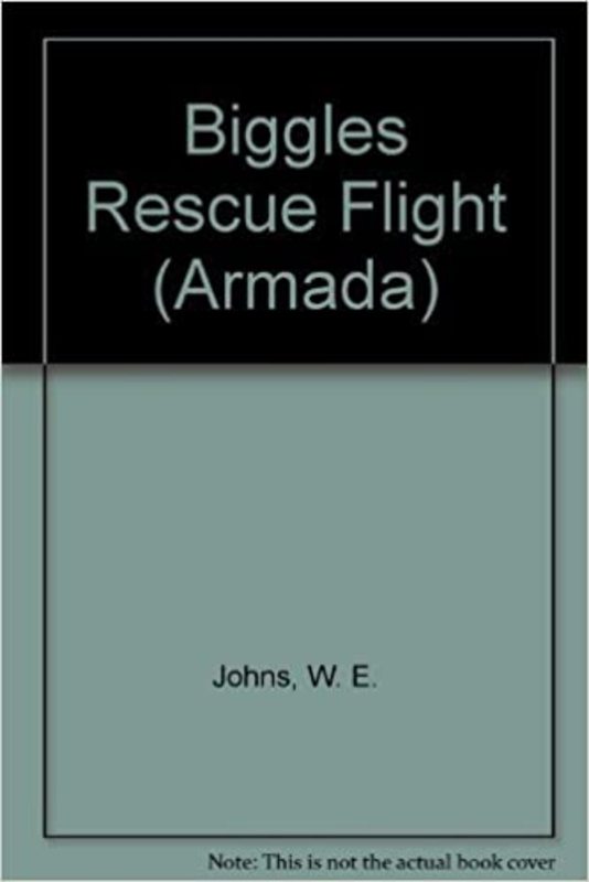 Book cover for "Biggles Rescue Flight" by Captain WE Johns