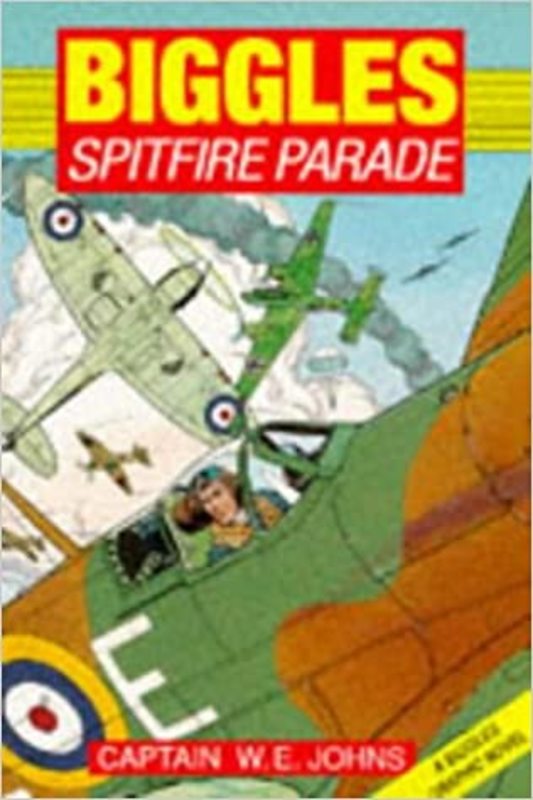 Book cover for "Biggles Spitfire Parade" by Captain WE Johns