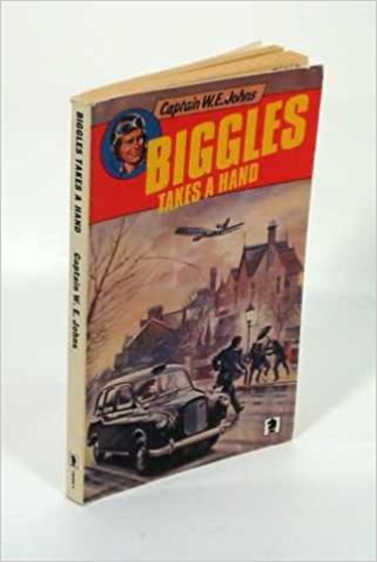 Book cover for "Biggles Takes a Hand" by Captain WE Johns