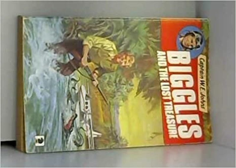Book cover for "Biggles and the Lost Treasure" by Captain WE Johns