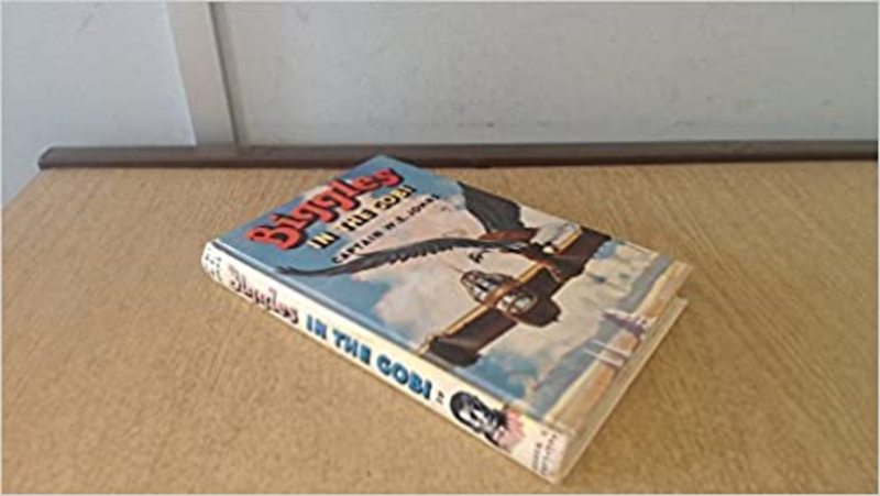 Book cover for "Biggles in the Gobi" by Captain WE Johns