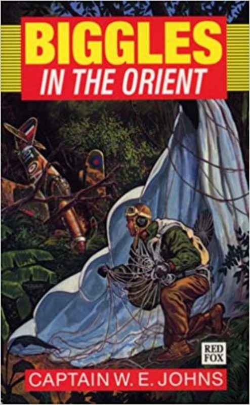 Book cover for "Biggles in the Orient" by Captain WE Johns
