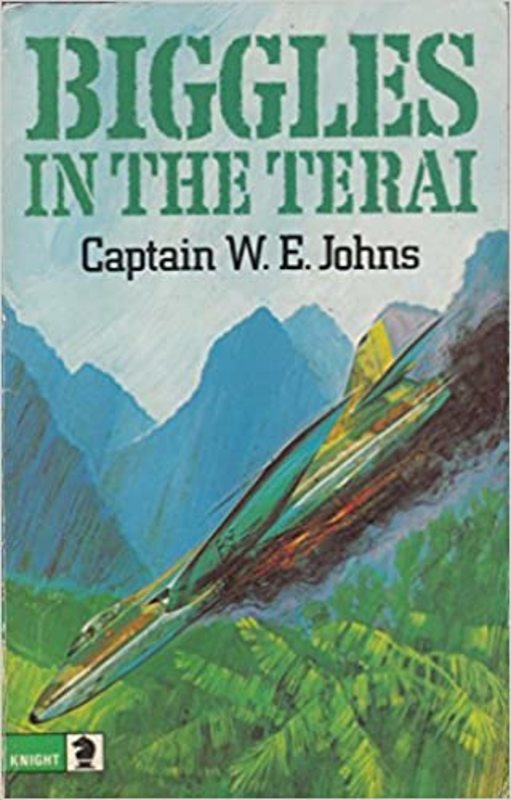 Book cover for "Biggles in the Terai" by Captain WE Johns