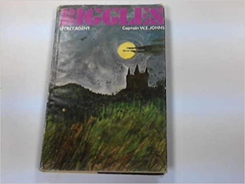Book cover for "Biggles, Secret Agent" by Captain WE Johns