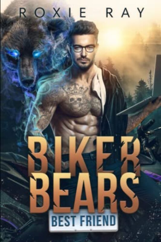 Book cover for "Biker Bears Best Friend" by Roxie Ray