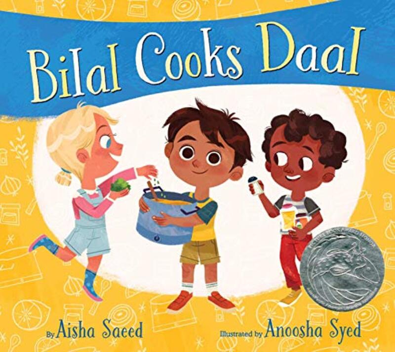 Book cover for "Bilal Cooks Daal" by Aisha Saeed