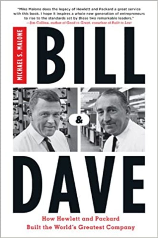Book cover for "Bill & Dave" by Michael S. Malone