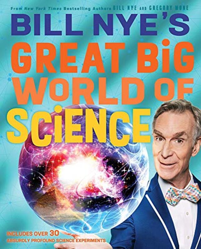 Book cover for "Bill Nye's Great Big World of Science"