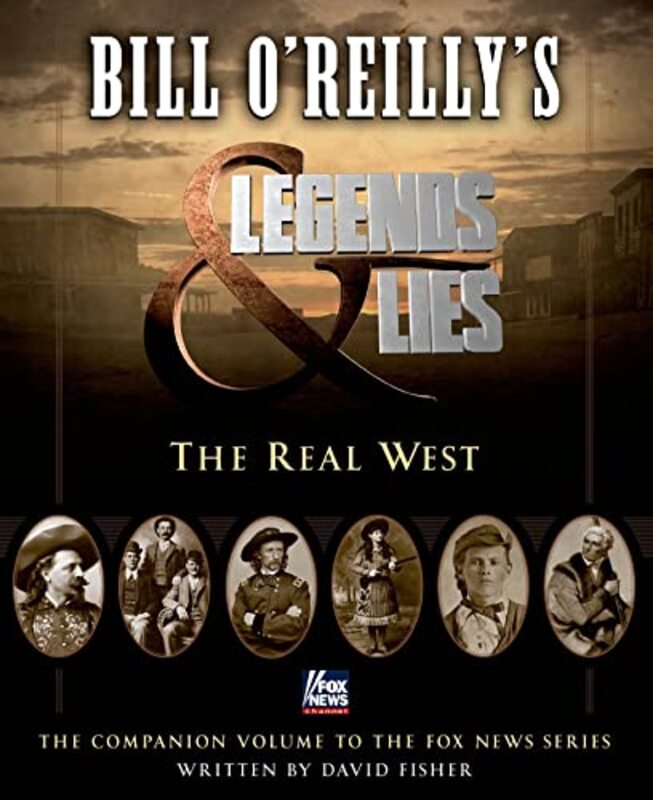 Book cover for "The Real West" by Bill O'Reilly