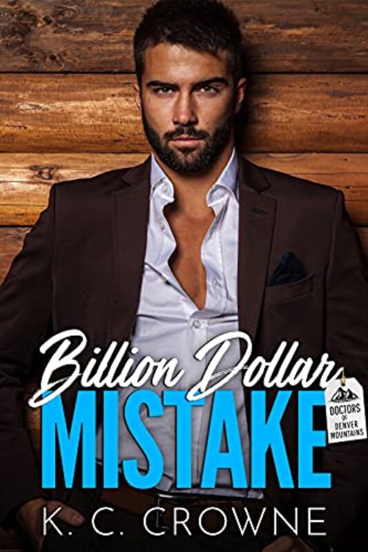 Book cover for "Billion Dollar Mistake" by KC Crowne