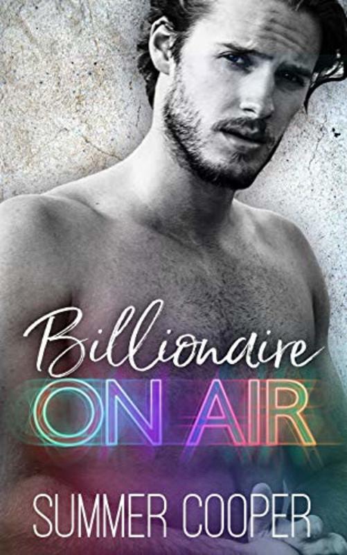 Book cover for "Billionaire On Air" by Summer Cooper