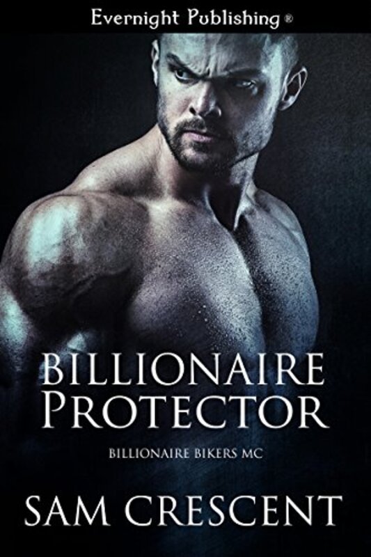 Book cover for "Billionaire Protector" by Sam Crescent