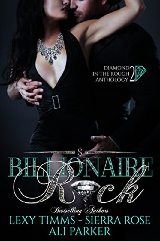 Book cover for "Billionaire Rock 2" by Lexy Timms