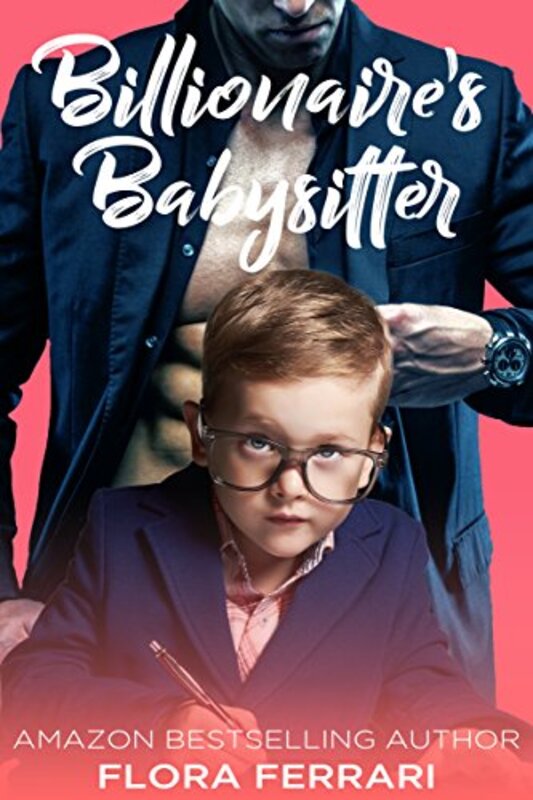 Book cover for "Billionaire's Babysitter" by Flora Ferrari