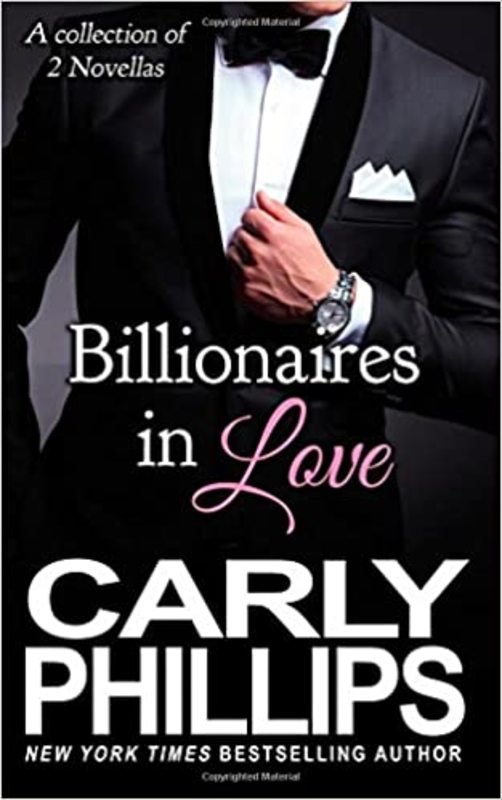 Book cover for "Billionaires in Love" by Carly Phillips