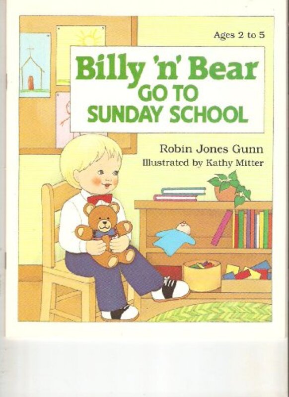 Book cover for "Billy "N" Bear Go to Sunday School" by Robin Jones Gunn