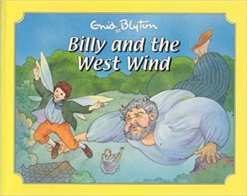 Book cover for "Billy And The West Wind" by Enid Blyton