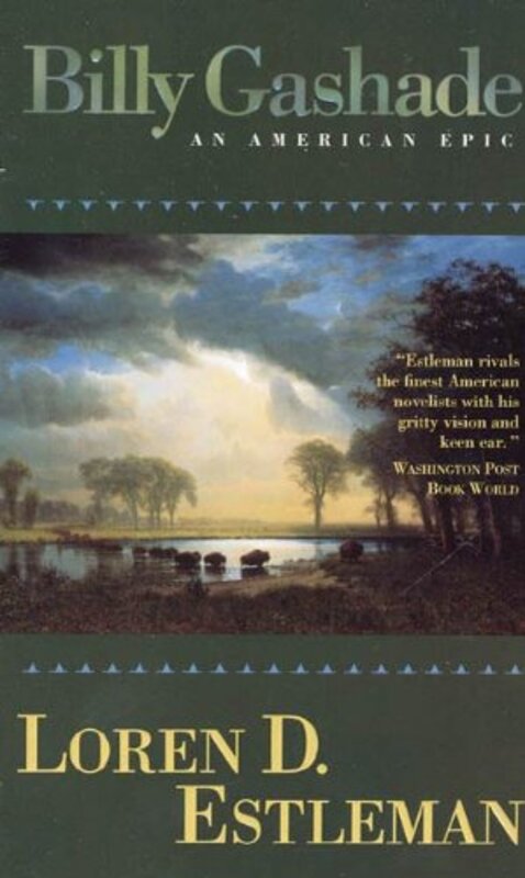 Book cover for "Billy Gashade" by Loren D Estleman