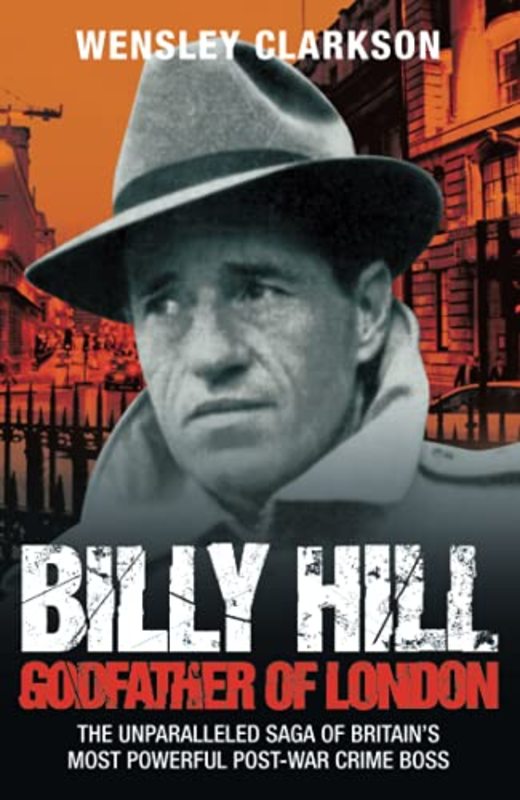 Book cover for "Billy Hill" by Wensley Clarkson