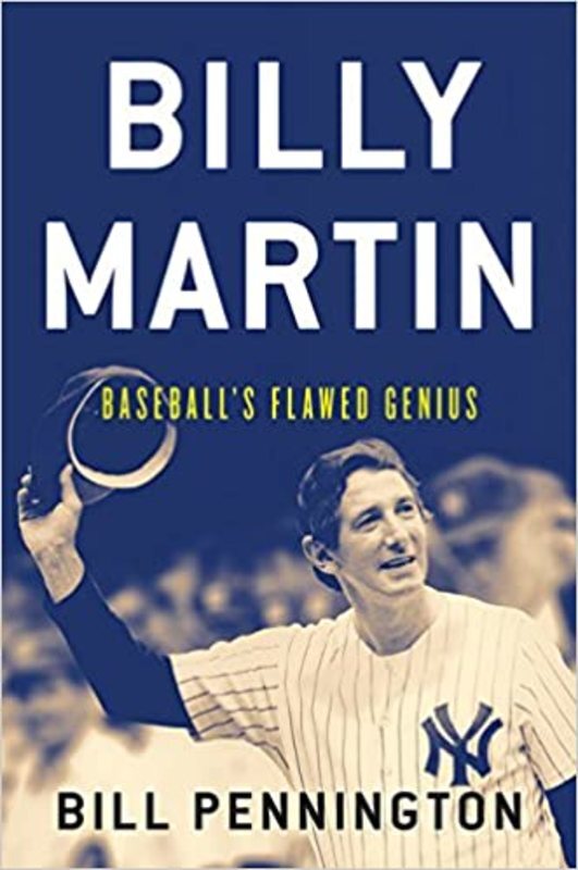 Book cover for "Billy Martin" by Bill Pennington